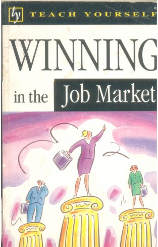 Winning in the Job Market (Teach Yourself Leisure & Home Reference) Paperback